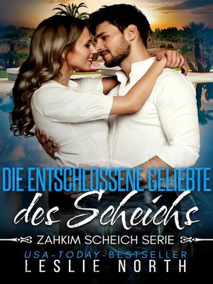 cover image of Die Entschlossene Geliebte des Scheichs